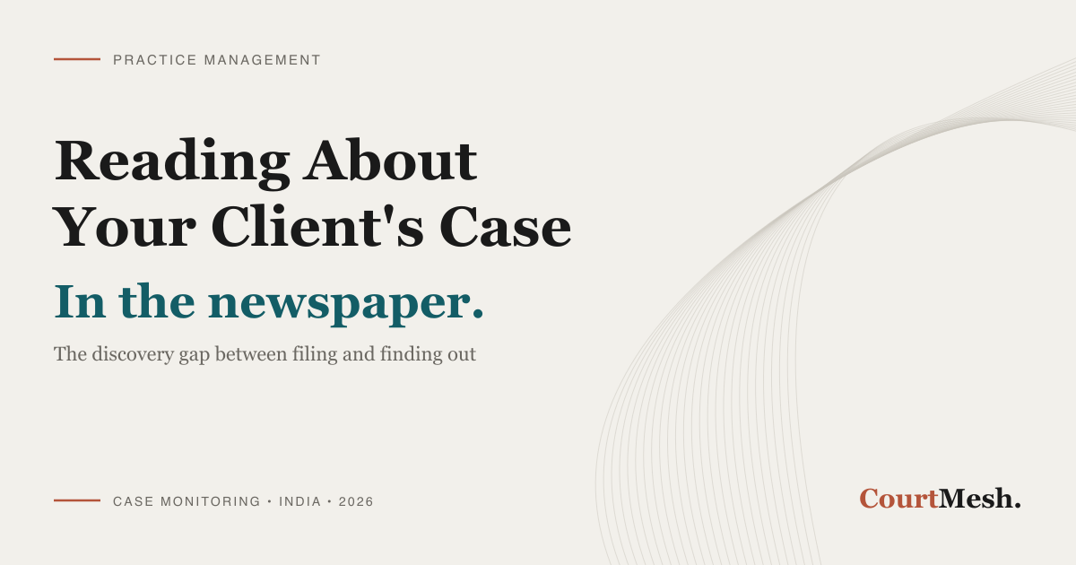 CourtMesh cover card headed "Reading About Your Client's Case" and "In the newspaper", with the line "the discovery gap between filing and finding out"