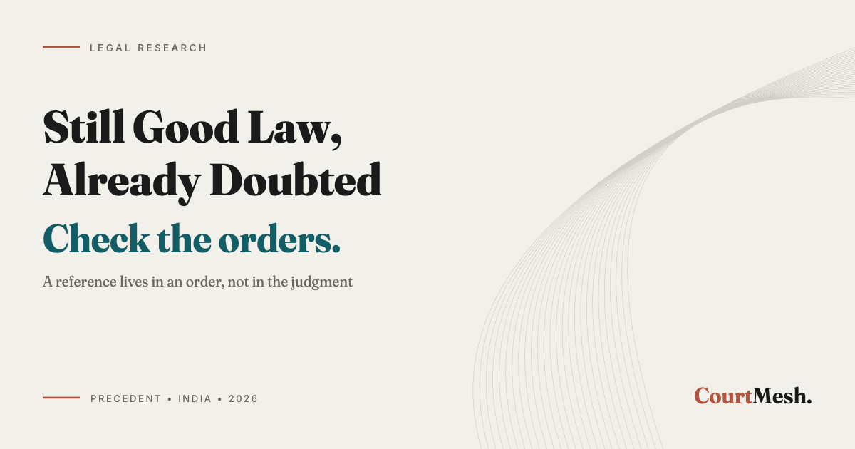 Cover card headed Still Good Law, Already Doubted, with the line: check the orders